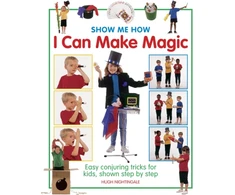 KNYGA Hugh Nightingale Show Me How: I can Make Magic