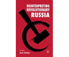 KNYGA I Thatcher Reinterpreting Revolutionary Russia