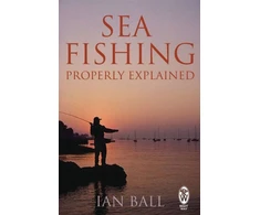 KNYGA Ian Ball Sea Fishing Properly Explained