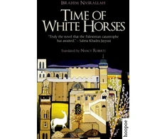 KNYGA Ibrahim Nasrallah Time of Baltas Horses