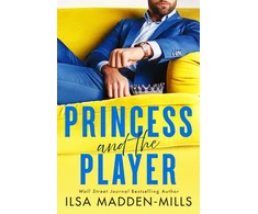 KNYGA Ilsa Madden Mills Princess and the Player