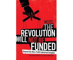 KNYGA INCITE! Women of Color Against Violence Revolution Will not Be Funded