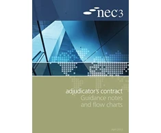 KNYGA Institution of Civil Engineers (Great Britain) NEC3 Adjudicator's Contract Guidance Notes and Flow Charts