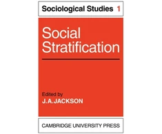 KNYGA J A Jackson Social Stratification: Volume 1, Sociological Studies
