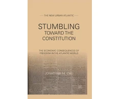 KNYGA J Chu Stumbling Towards the Constitution