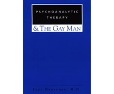 KNYGA Jack Drescher Psychoanalytic Therapy and the Gay Man