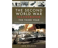 KNYGA Jack Holroyd Second World War Illustrated