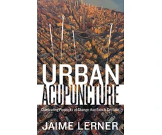 KNYGA Jaime Lerner Urban Acupuncture