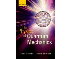 KNYGA James Binney Physics of Quantum Mechanics