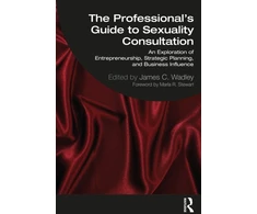 KNYGA James C Wadley Professional's Guide to Sexuality Consultation