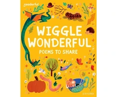 KNYGA James Clements Readerful Books for Sharing: Reception/Primary 1: Wiggle Wonderful: Poems to Share