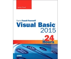 KNYGA James D Foxall Visual Basic 2015 in 24 Hours, Sams Teach Yourself