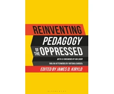 KNYGA James D Kirylo Reinventing Pedagogy of the Oppressed