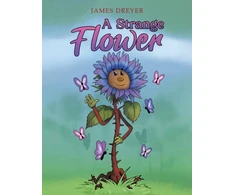 KNYGA James Dreyer Strange Flower
