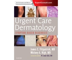KNYGA James E Fitzpatrick Urgent Care Dermatology: Symptom-Based Diagnosis
