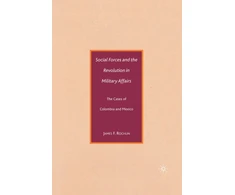 KNYGA James F Rochlin Social Forces and the Revolution in Military Affairs