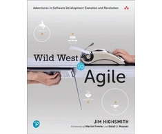 KNYGA James Highsmith Wild West to Agile