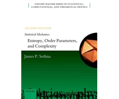 KNYGA James Sethna Statistical Mechanics: Entropy, Order Parameters, and Complexity