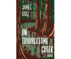 KNYGA James Still On Troublesome Creek