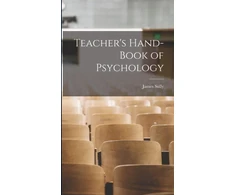KNYGA James Sully Teacher's Hand-book of Psychology