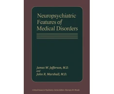 KNYGA James W Jefferson Neuropsychiatric Features of Medical Disorders
