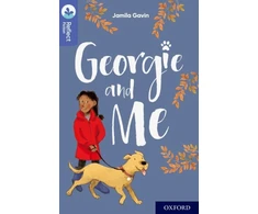KNYGA Jamila Gavin Oxford Reading Tree TreeTops Reflect: Oxford Level 17: Georgie and Me