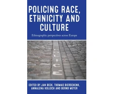 KNYGA Jan Beek Policing Race, Ethnicity and Culture