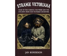 KNYGA Jan Bondeson Strange Victoriana