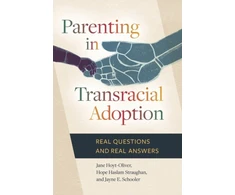 KNYGA Jane Hoyt Oliver Parenting in Transracial Adoption