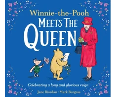 KNYGA Jane Riordan Winnie-the-Pooh Meets the Queen