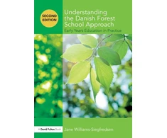 KNYGA Jane Williams Siegfredsen Understanding the Danish Forest School Approach