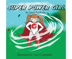 KNYGA Janet Faulkner Super Power Girl!