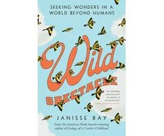 KNYGA Janisse Ray Wild Spectacle