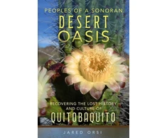 KNYGA Jared Orsi Peoples of a Sonoran Desert Oasis Volume 6