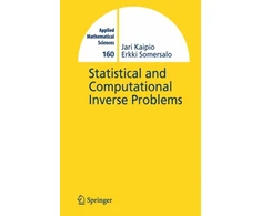 KNYGA Jari Kaipio Statistical and Computational Inverse Problems