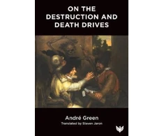KNYGA Jaron Green On the Destruction and Death Drives
