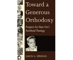 KNYGA Jason A Springs Toward a Generous Orthodoxy