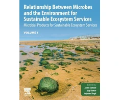 KNYGA Jastin Samuel Relationship Between Microbes and the Environment for Sustainable Ecosystem Services, Volume 1