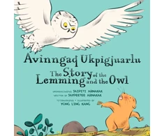 KNYGA Jaypeetee Arnakak Story of the Lemming and the Owl