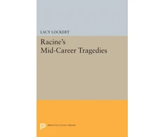KNYGA Jean Racine Racine's Mid-Career Tragedies
