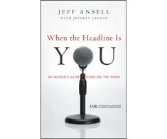 KNYGA Jeff Ansell When the Headline Is You
