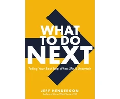 KNYGA Jeff Henderson What to Do Next
