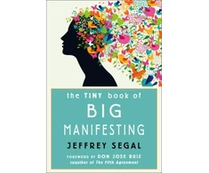 KNYGA Jeffrey Segal Tiny Book of Big Manifesting