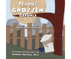 KNYGA Jenifer Trivelli Peanut und die Grossen Gefuhle