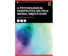 KNYGA Jennifer Cole Wright Psychological Perspective on Folk Moral Objectivism