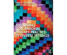 KNYGA Jennifer Creek Theorising Occupational Therapy Practice in Diverse Settings