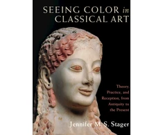 KNYGA Jennifer M. S. Stager Seeing Color in Classical Art