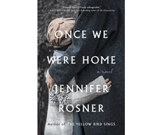 KNYGA Jennifer Rosner Once We Were Home