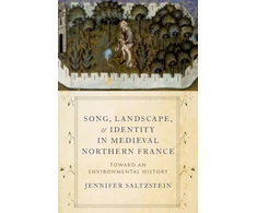 KNYGA Jennifer Saltzstein Song, Landscape, and Identity in Medieval Northern France