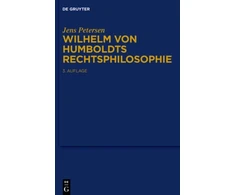 KNYGA Jens Petersen Wilhelm von Humboldts Rechtsphilosophie